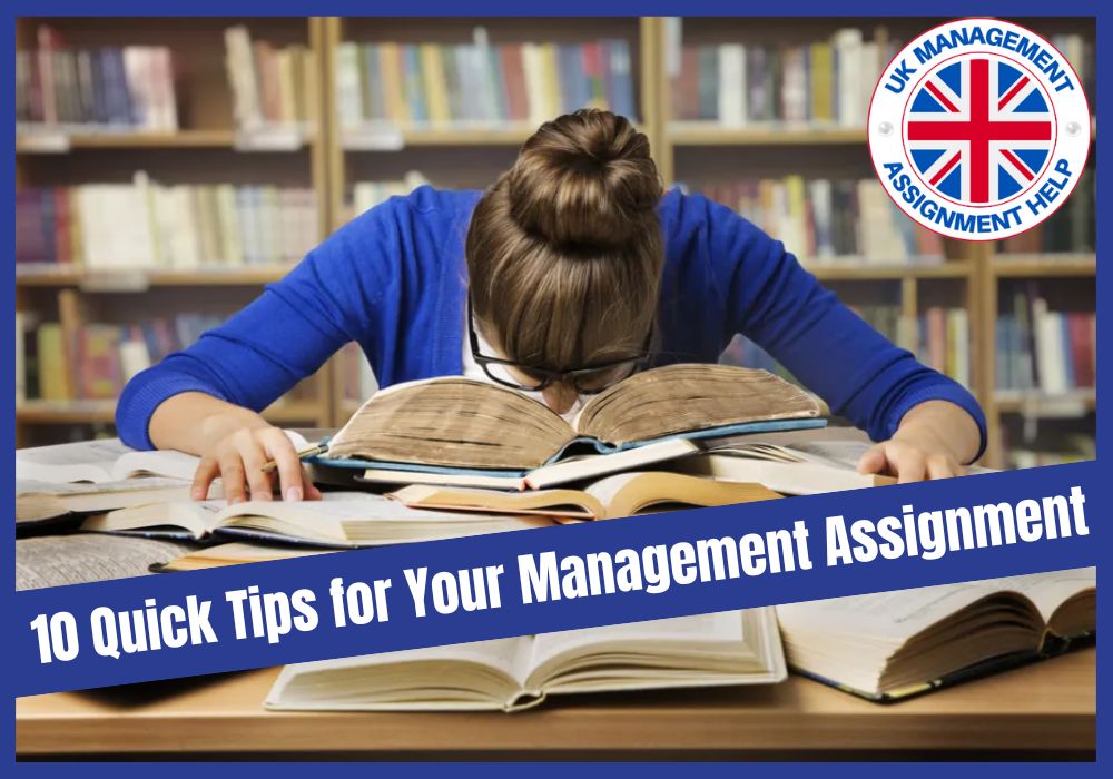 10 Quick Tips for Your Management Assignment